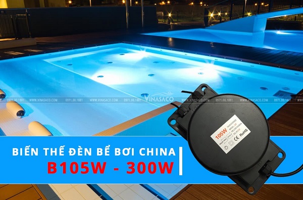 biến thế đèn bể bơi china b105w-300w